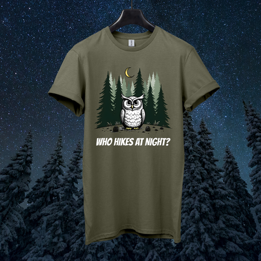 Who Hikes at Night Owl T-Shirt
