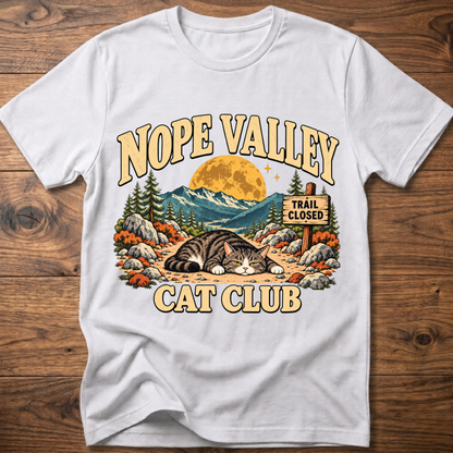 White T-shirt with 'NOPE VALLEY CAT CLUB' cat graphic and trail closed sign