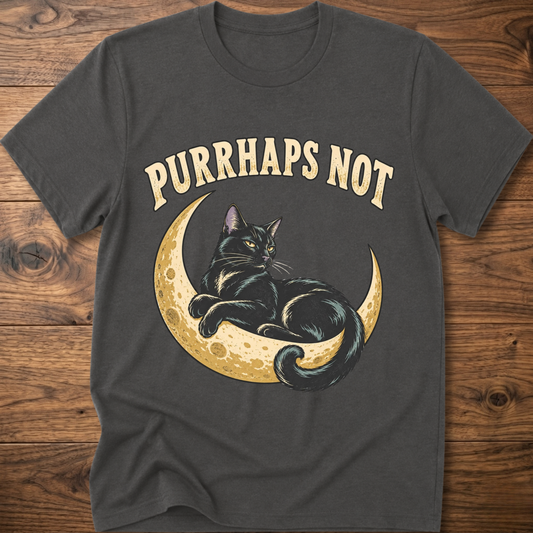 Charcoal cat graphic T-shirt with moon and “Purrhaps Not” text on front