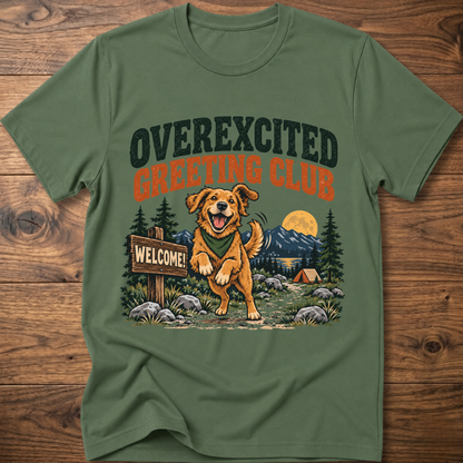 Military green dog T-shirt with 'OVEREXCITED GREETING CLUB' graphic front