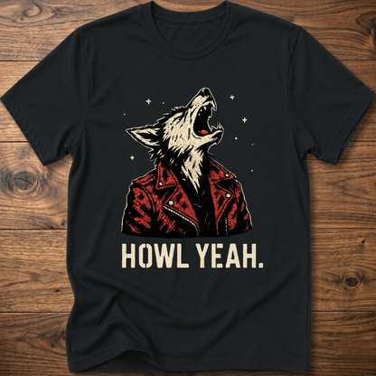 Howl Yeah Rockstar Wolf T-Shirt