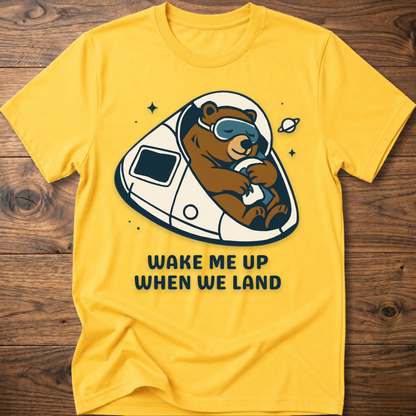Wake me up Bear T-Shirt