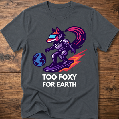 Charcoal gray T-shirt with fox astronaut graphic: 'TOO FOXY FOR EARTH'