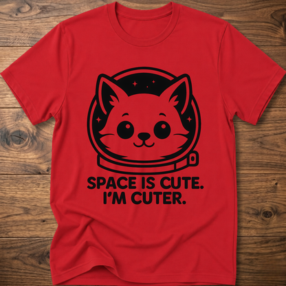 Red T-shirt with space cat face graphic and text "SPACE IS CUTE. I'M CUTER."